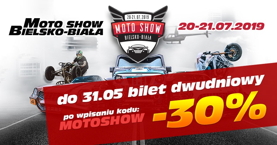 PROMOCJA BILETÓW NA MOTO SHOW BIELSKO-BIAŁA 20-21.07.2019
